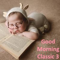 Good Morning Classic 3