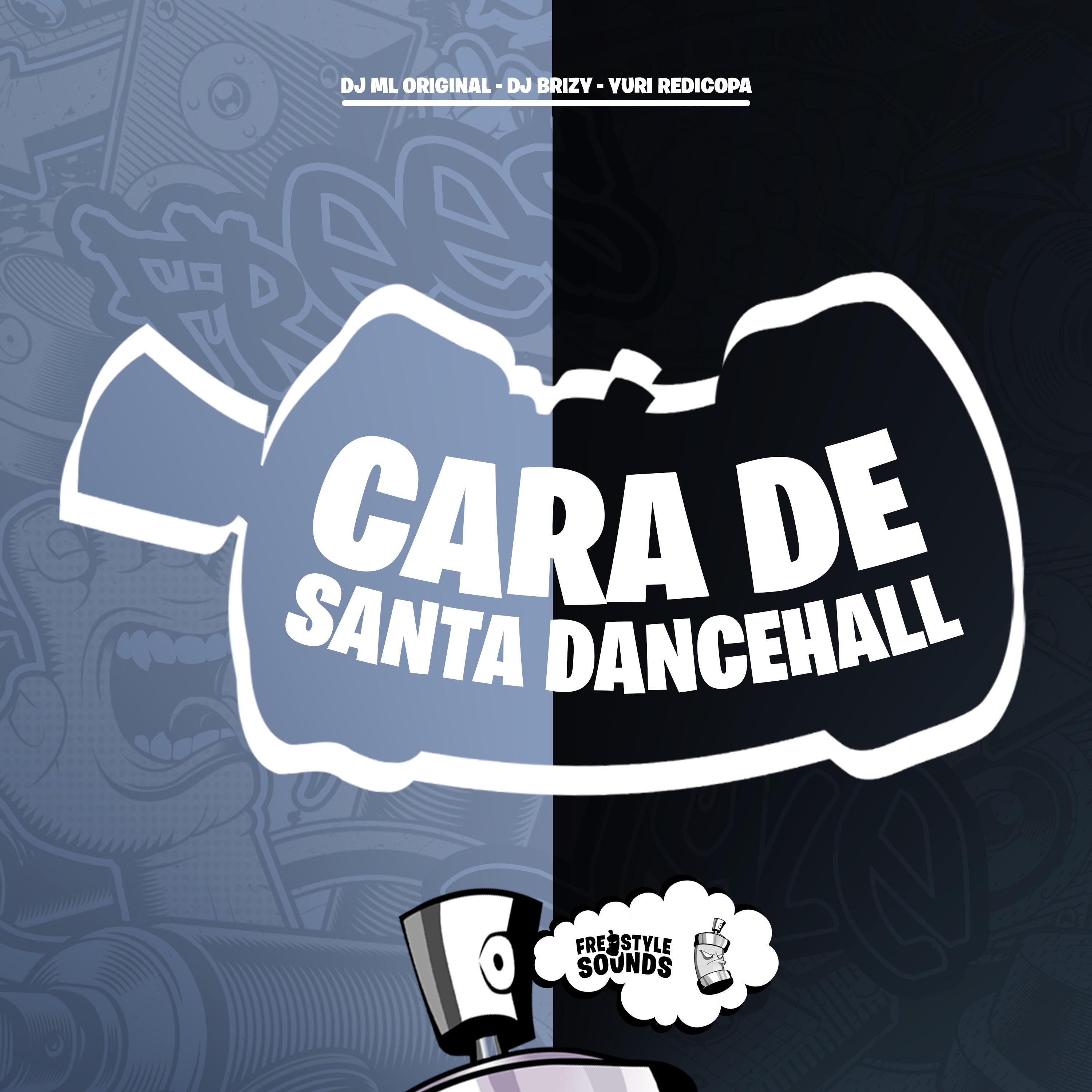 Cara De Santa DanceHall