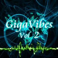 GigaVibes, Vol. 2