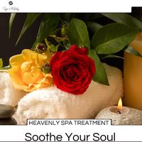 Heavenly Spa Treatment - Soothe Your Soul