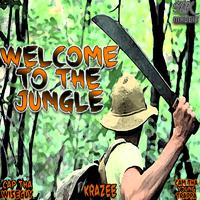 WELCOME TO THE JUNGLE (feat. CAM THA YOUNG TRAPPA, KRAZEE & PROD. BY STIX)