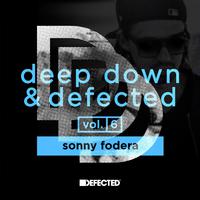 Deep Down & Defected Volume 6: Sonny Fodera