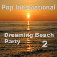 Dreaming Beach Party 2