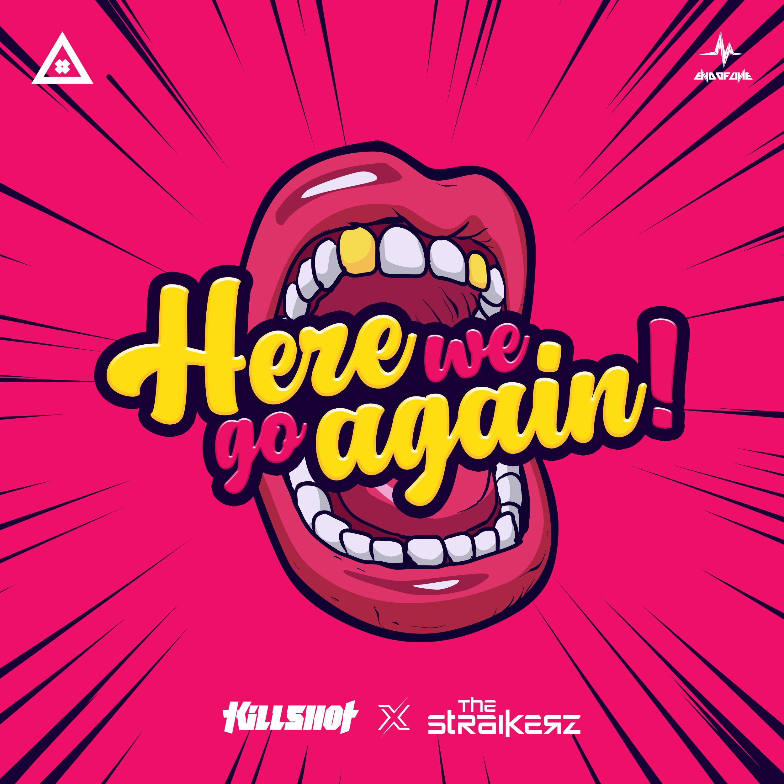 Here We Go Again_Killshot_Here We Go Again | 在线播放_Here We Go Again歌词_Here We Go Again下载 | 网易云音乐