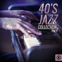 40's Jazz Collection, Vol. 3