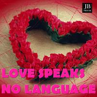 Love Speaks No Language