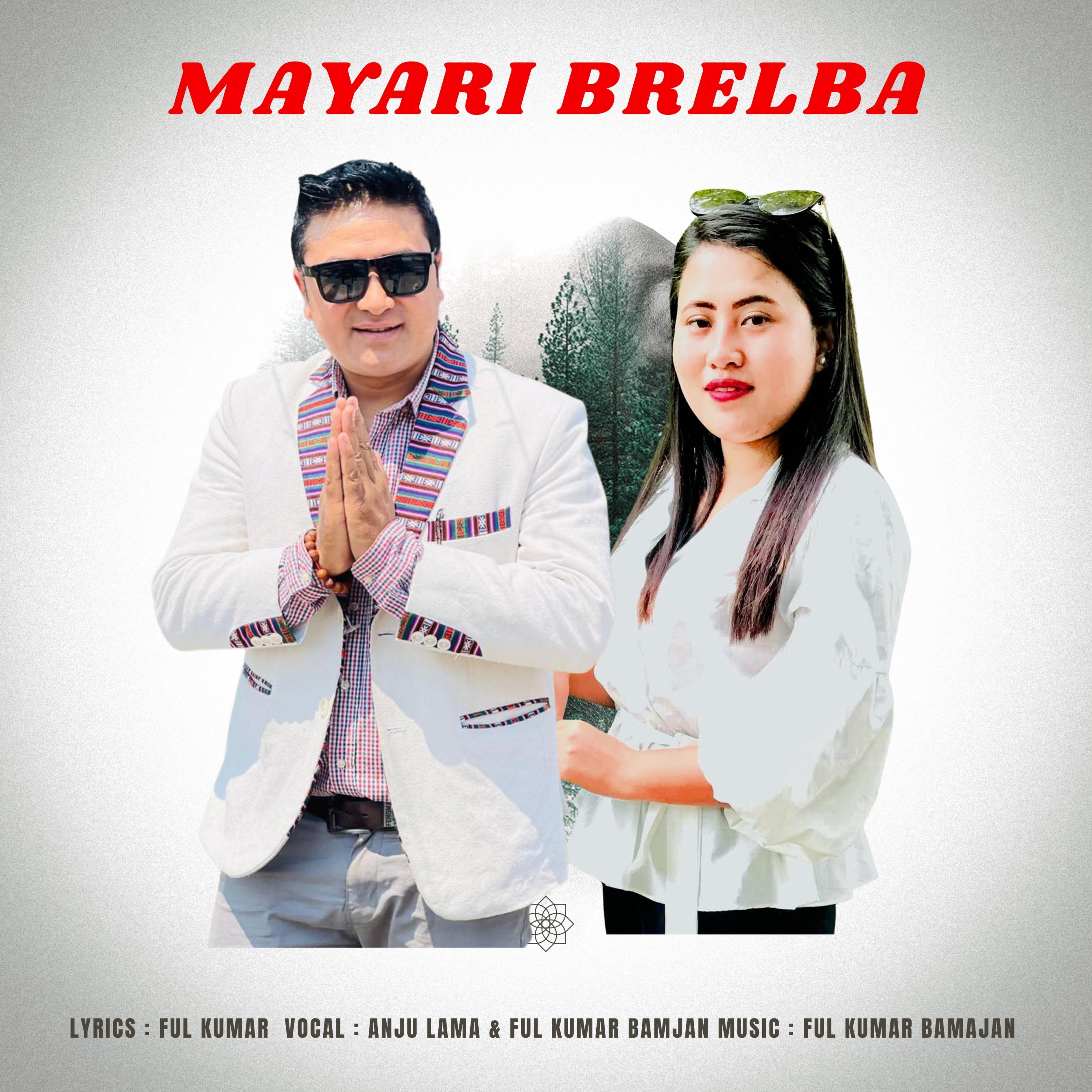 Mayari Brelba Tamang Song (feat. Anju Thokar)