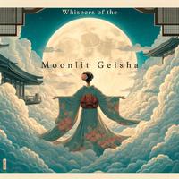 Whispers of the Moonlit Geisha