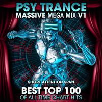 Psy Trance Massive Mega Mix v1: Best Top 100 of All Time Chart Hits