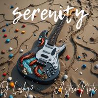 Serenity (feat. AstroNote)