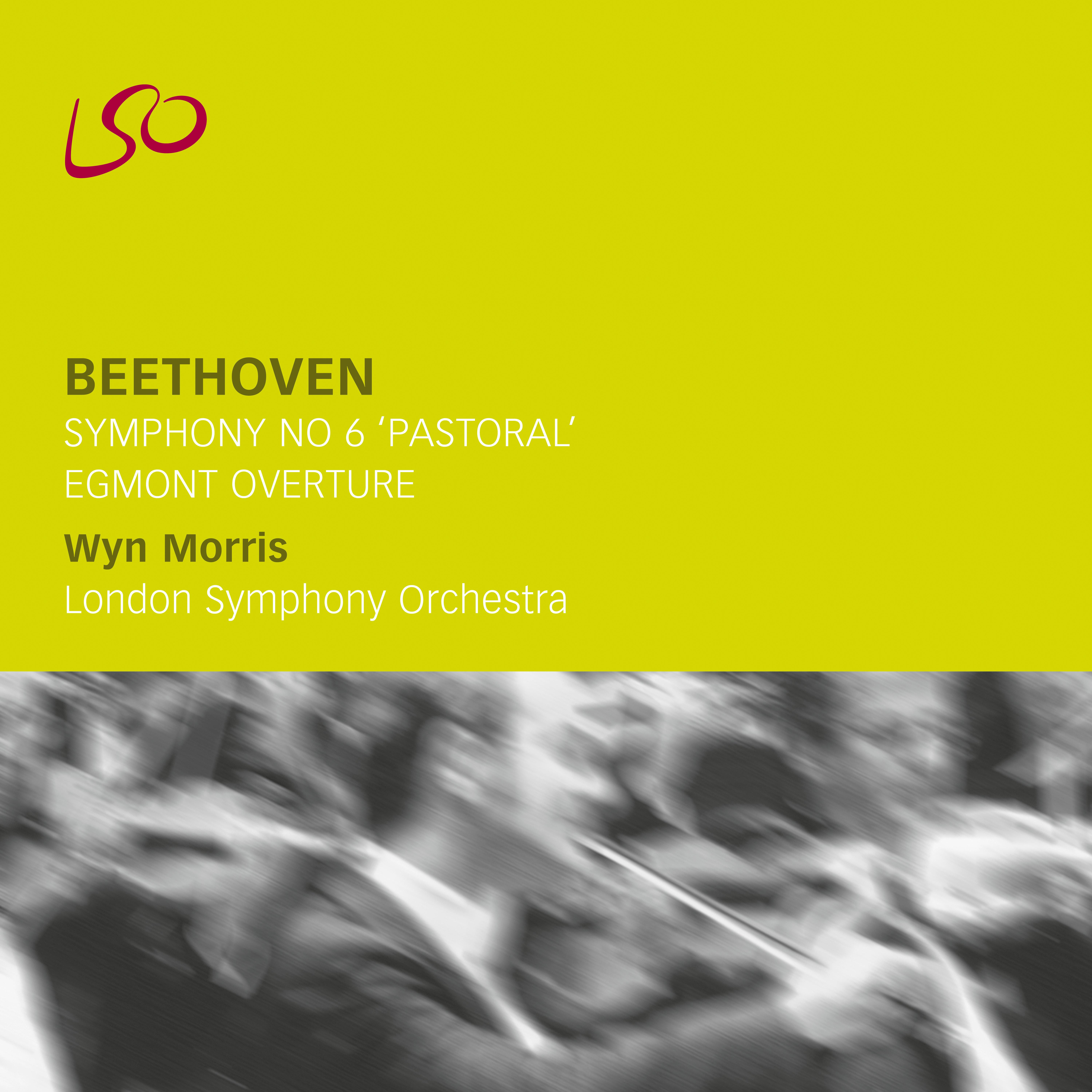 Egmont, Overture for Orchestra, Op. 84 London Symphony Orchestra/Wyn Morris/Ludwig van