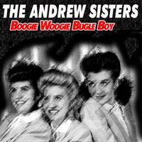 The Andrew Sisters - Boogie Woogie Bugle Boy