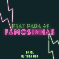 BEAT PARA AS FAMOSINHAS