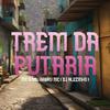 MC G DS - Trem da Putaria