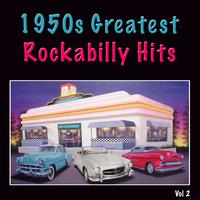 1950s Greatest Rockabilly Hits Vol 2