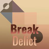 Break Delict