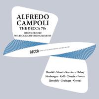 Campoli - The Decca 78s, Volume 2 (Remastered by Mark Obert-Thorn, 2024)