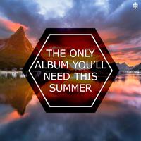 The Only Album You'll Need This Summer