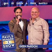 Geen Pardon (Pauls Nummer 1 Show)