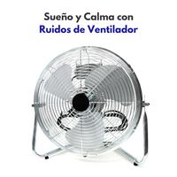 Sueño Y Calma Con Ruidos De Ventilador