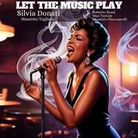 Let the Music Play (feat. Roberto Rossi, Max Turone & Maurizio Piancastelli)