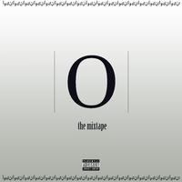 O: THE MIXTAPE