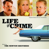 Life Of Crime (Original Motion Picture Soundtrack)