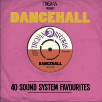 Trojan Presents: Dancehall