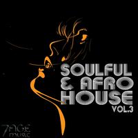 Soulful & Afro House, Vol. 3