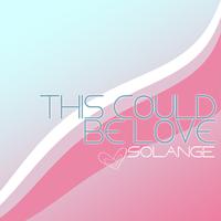 This Could Be Love - Single