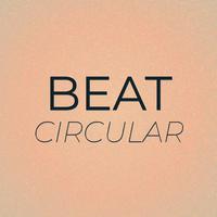 Beat Circular