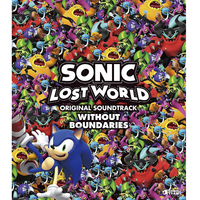 SONIC LOST WORLD ORIGINAL SOUNDTRACK WITHOUT BOUNDARIES