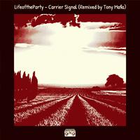 Carrier Signal (Remixed by Tony Mafia)