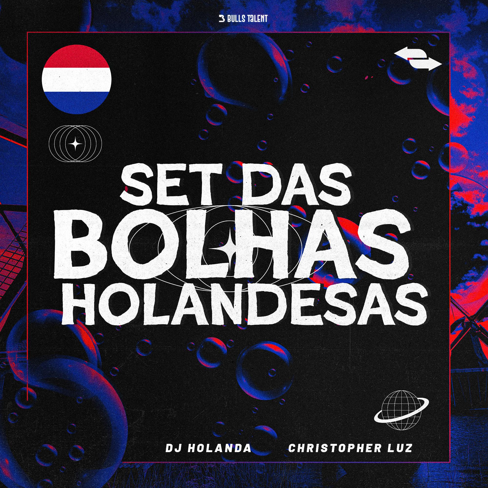 SET DAS BOLHAS HOLANDESAS