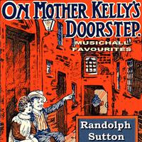 On Mother Kelly's Doorstep: Musichall Favourites