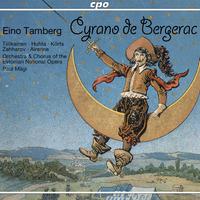 Tamberg: Cyrano de Bergerac, Op. 45