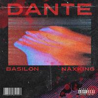 Dante (feat. Nax King)