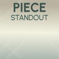 Piece Standout