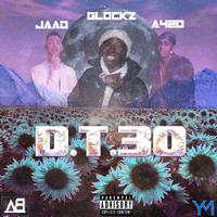 DT30 (feat. A420 & JAAD)