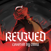 REVIVED (covered by Olina)