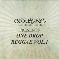 Cousins Records Presents One Drop Reggae Vol 1