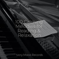 100 Calming Melodies for Reading & Relaxation