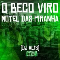 O Beco Viro Motel das Piranha