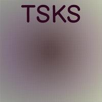 Tsks