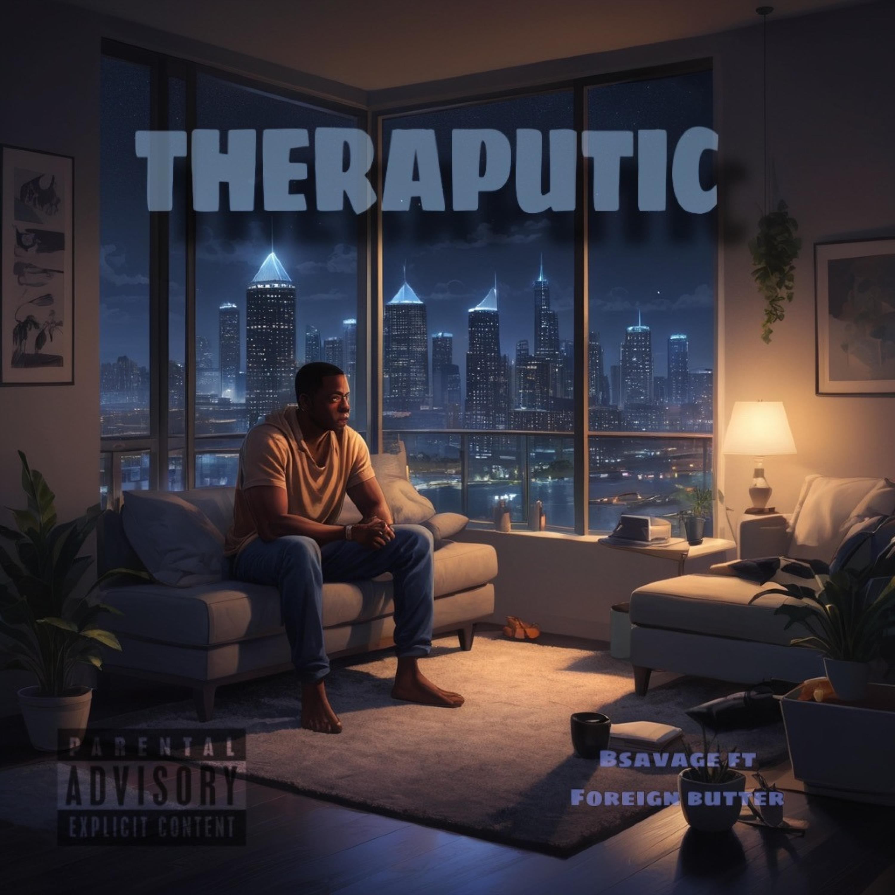 Theraputic (feat. Foreign Butter)