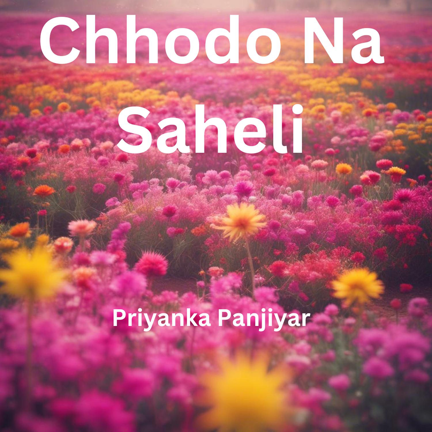Chhodo Na Saheli