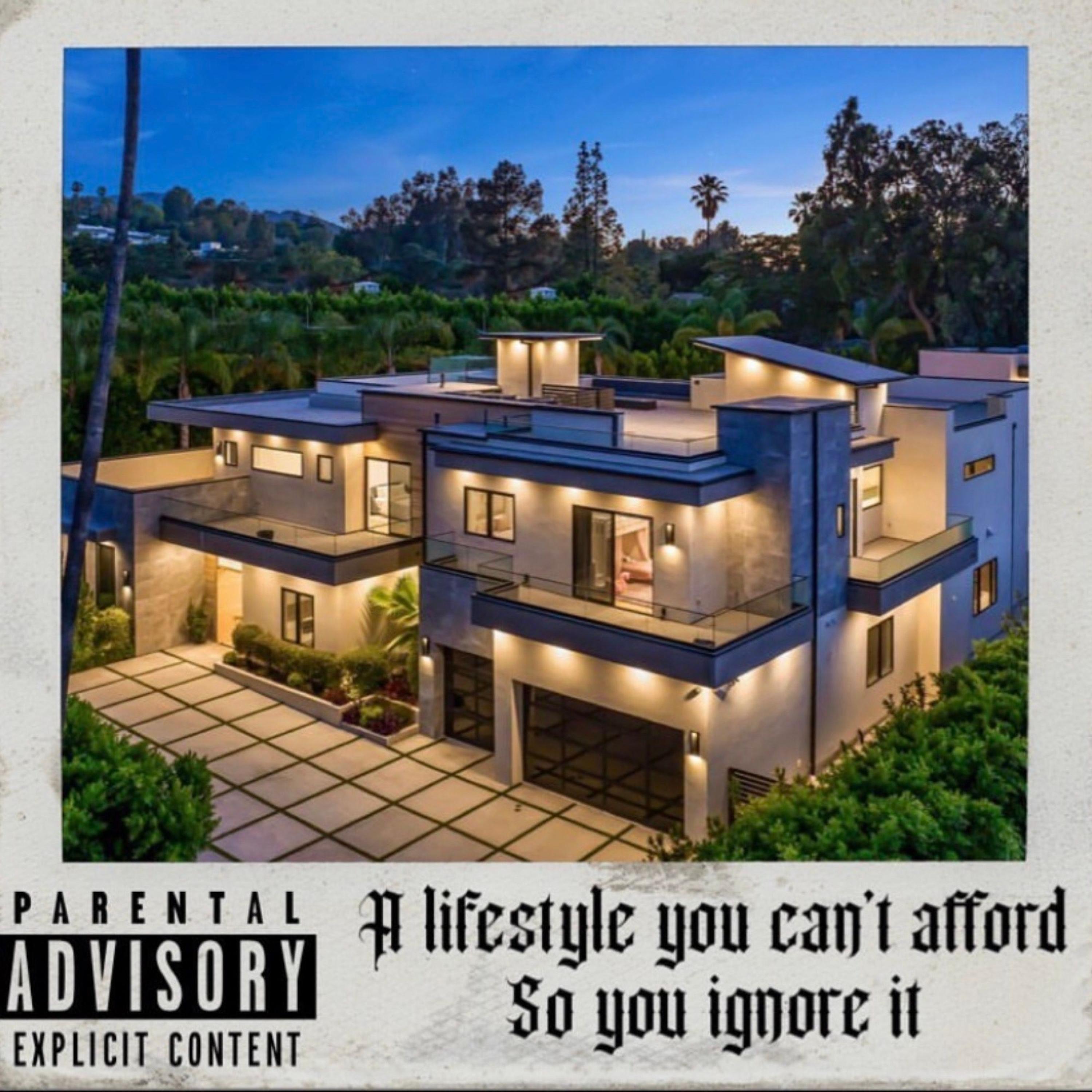 A Lifestyle You Can't Afford So You Ignore It (feat. Lito, DoughdBudz & G Huncho)