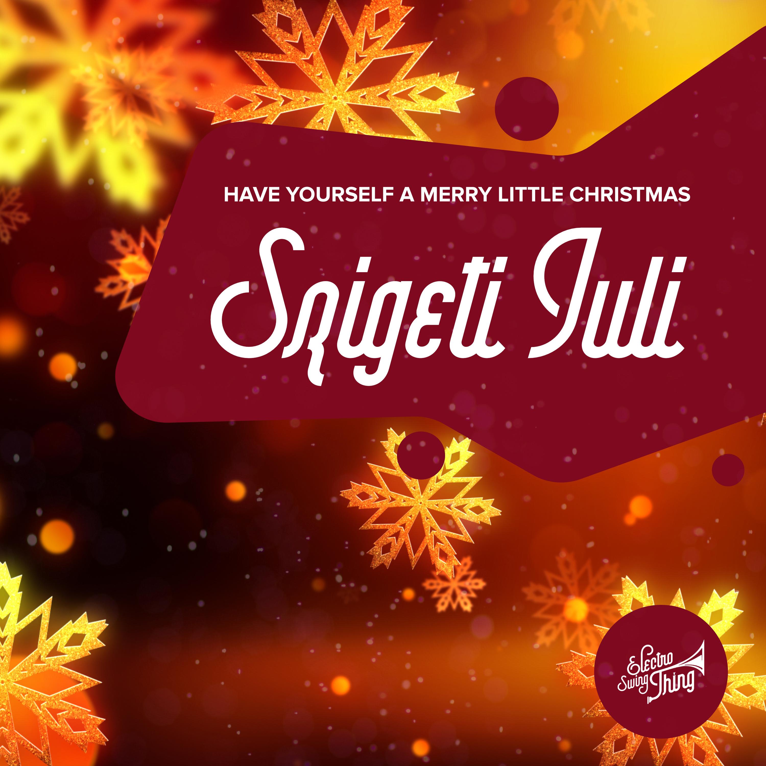 Have Yourself a Merry Little Christmas (Snow Swing Mix)