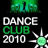 Dance Club 2010, Vol. 2