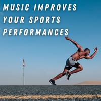 Music Improves Your Sports Performances